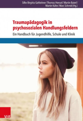 Cover von Traumapädagogik in psychosozialen Handlungsfeldern